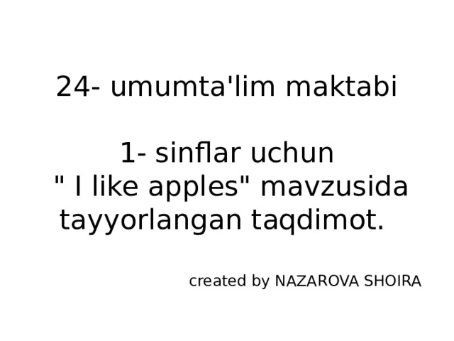 24- umumta'lim maktabi   1- sinflar uchun  