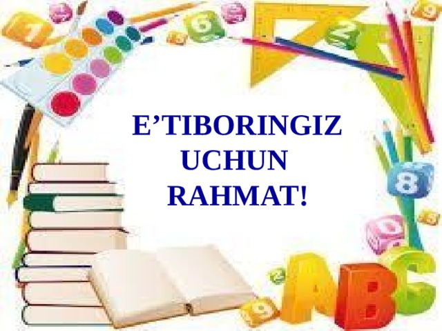 E’TIBORINGIZ UCHUN RAHMAT!