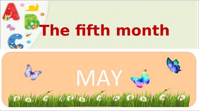 The fifth month