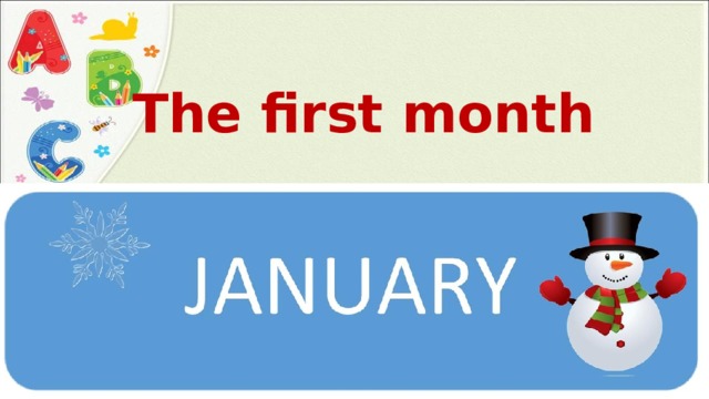 The first month