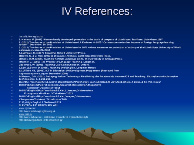 IV References: