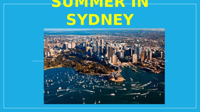 Summer in Sydney
