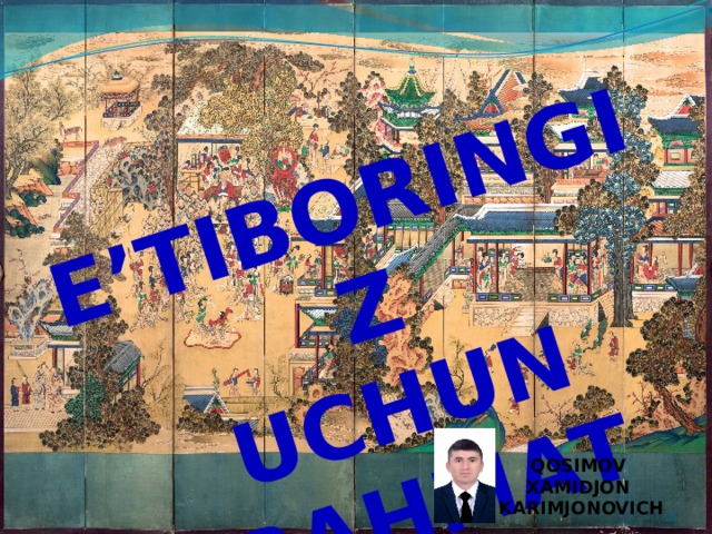 e’tiboringiz Uchun rahmat QOSIMOV XAMIDJON KARIMJONOVICH