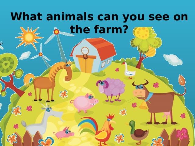 What animals can you see on the farm?