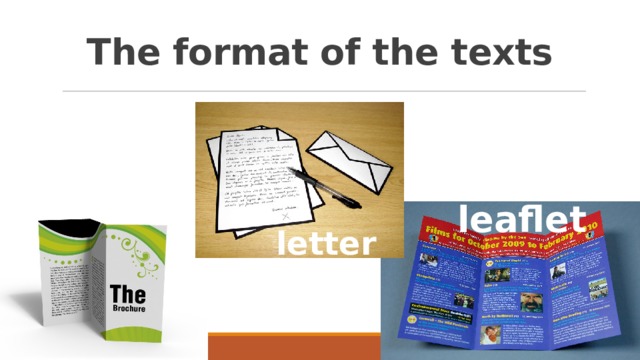The format of the texts leaflet letter