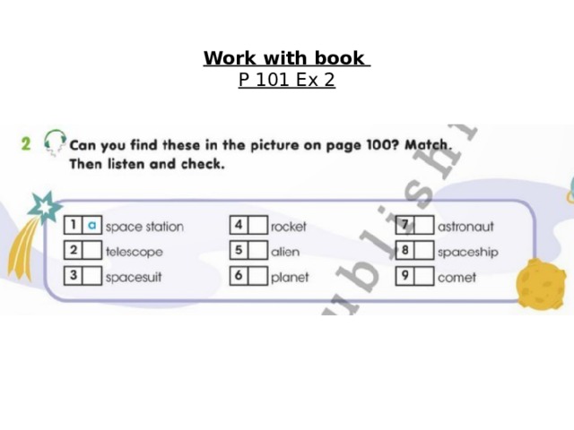 Work with book  P 101 Ex 2