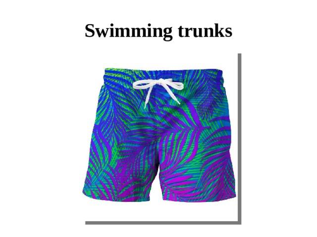 Swimming trunks