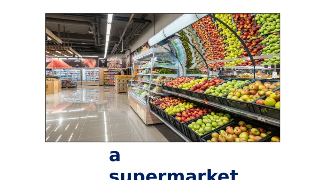 a supermarket