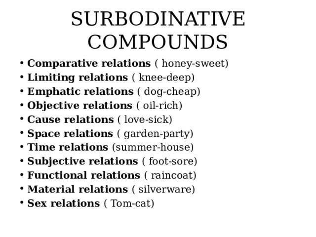 SURBODINATIVE COMPOUNDS