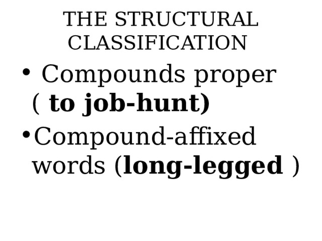 THE STRUCTURAL CLASSIFICATION