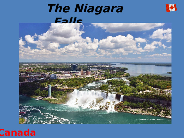 The Niagara Falls Canada
