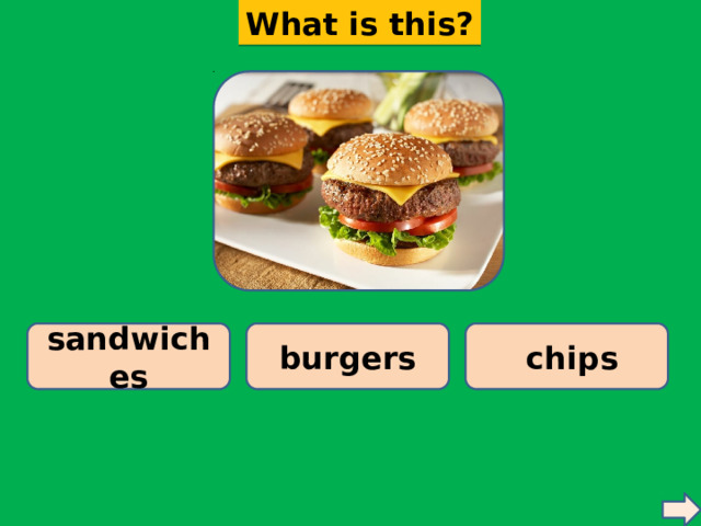 What is this? burgers sandwiches  chips