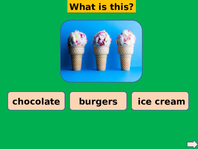 What is this? burgers chocolate  ice cream