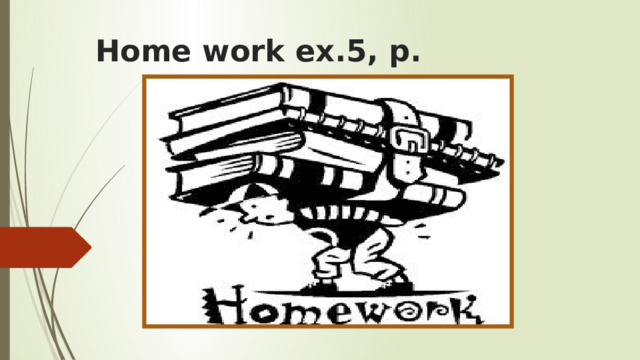 Home work ex.5, p.