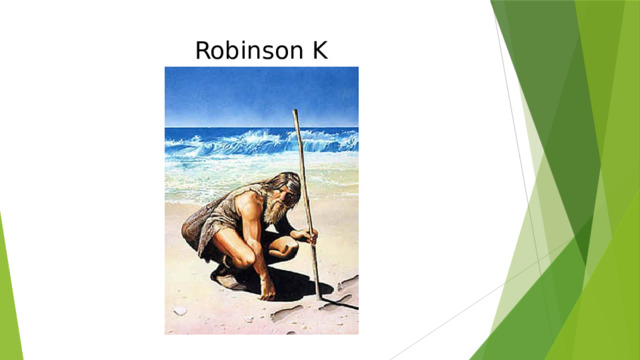 Robinson K
