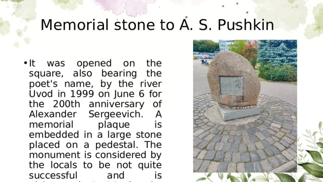 Memorial stone to A. S. Pushkin