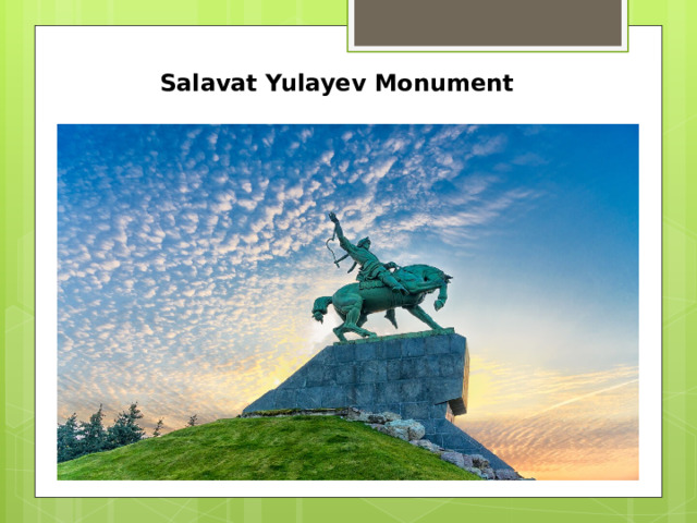 Salavat Yulayev Monument
