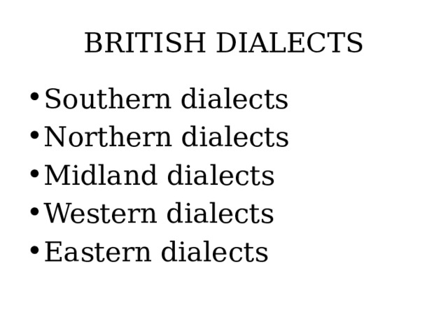 BRITISH DIALECTS