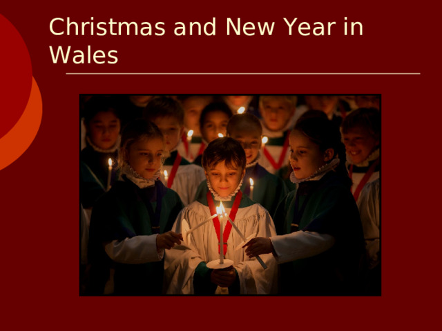 Christmas and New Year in Wales