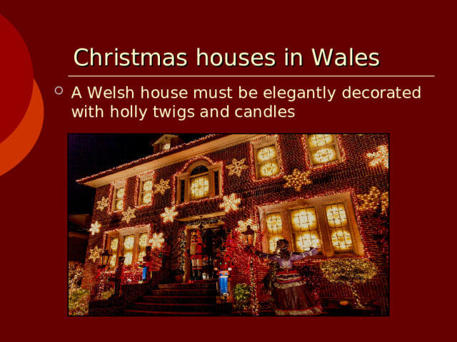 Christmas houses in Wales