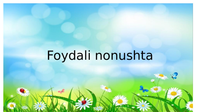 Foydali nonushta