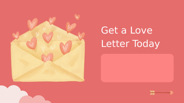 Get a Love Letter Today