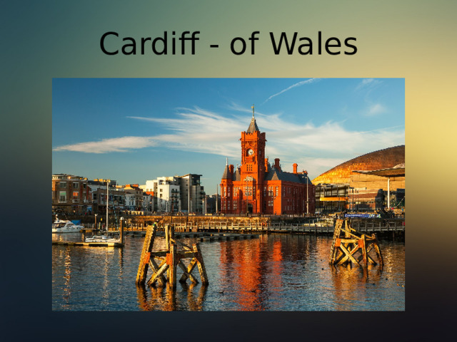 Cardiff - of Wales