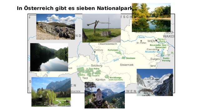 In Österreich gibt es sieben Nationalparks