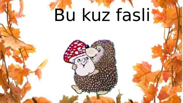 Bu kuz fasli