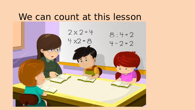 We can count at this lesson