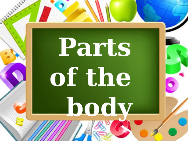 Parts of the body