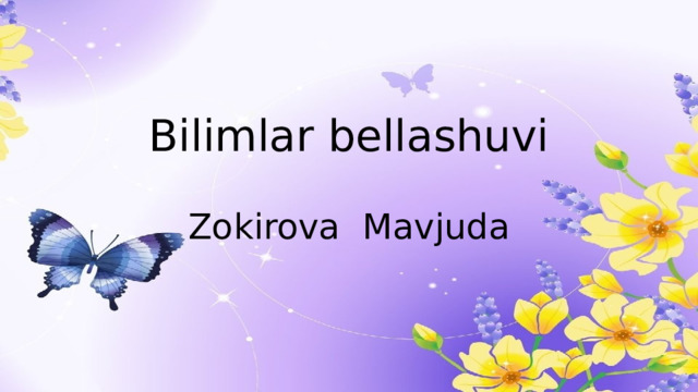 Bilimlar bellashuvi Zokirova Mavjuda