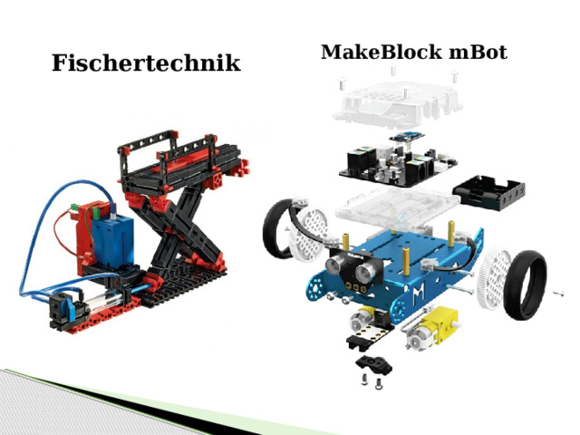 MakeBlock mBot Fischertechnik