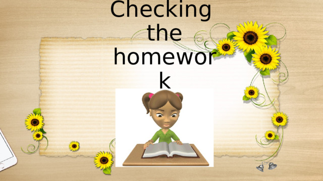 Checking  the homework