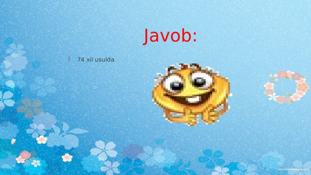 Javob: