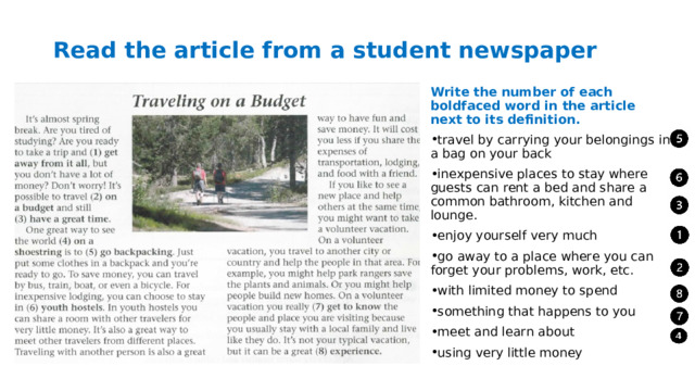 Read the article from a student newspaper   Write the number of each boldfaced word in the article next to its definition.