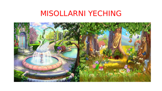MISOLLARNI YECHING