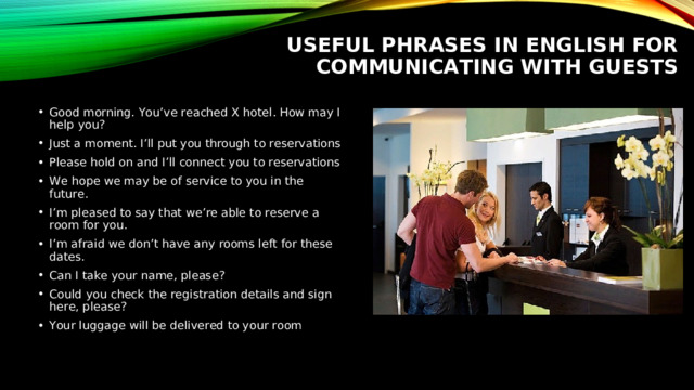 USEFUL PHRASES IN ENGLISH FOR COMMUNICATING WITH GUESTS