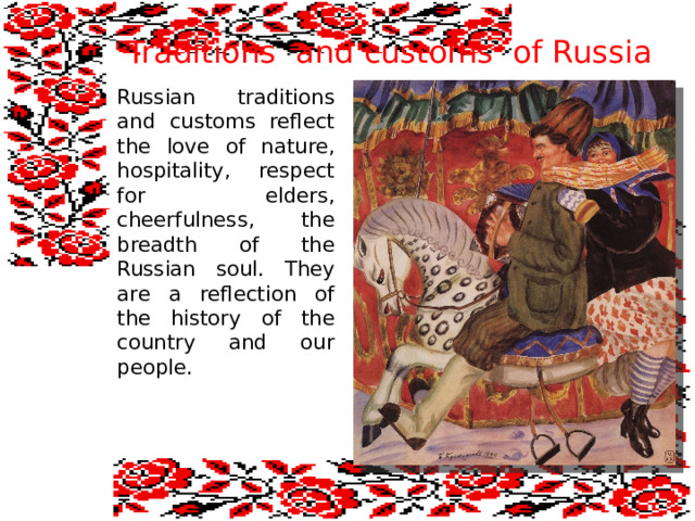 Traditions and customs of Russia