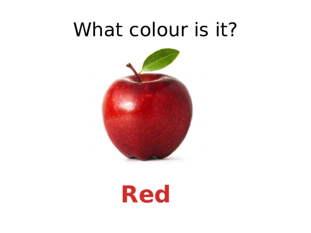 What colour is it? Red