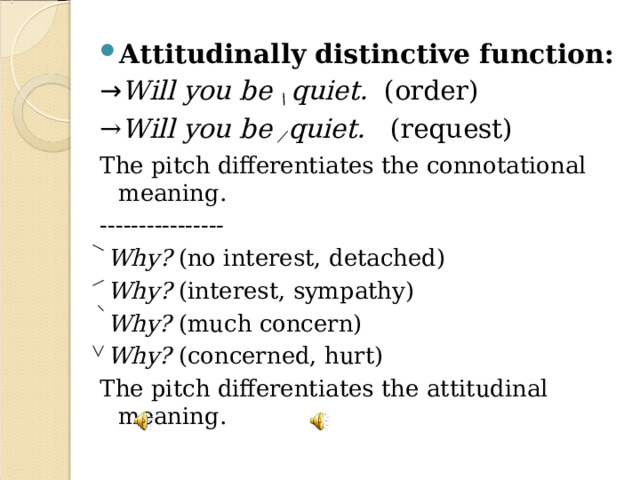 Attitudinally distinctive function: