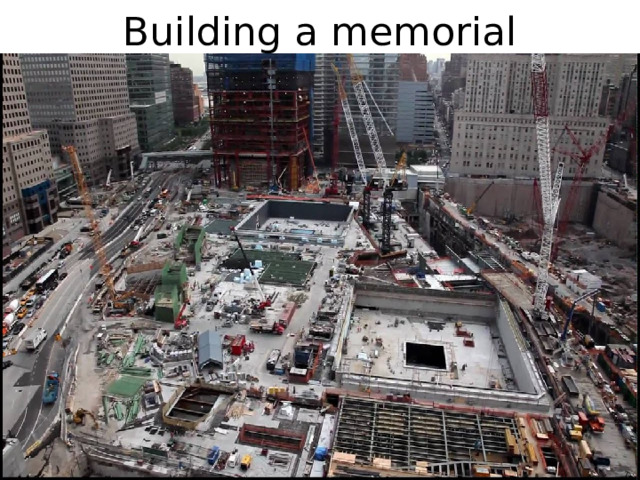 Building a memorial
