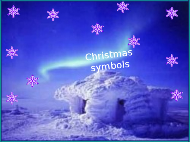 Christmas symbols Дети повторяют слова за учителем.