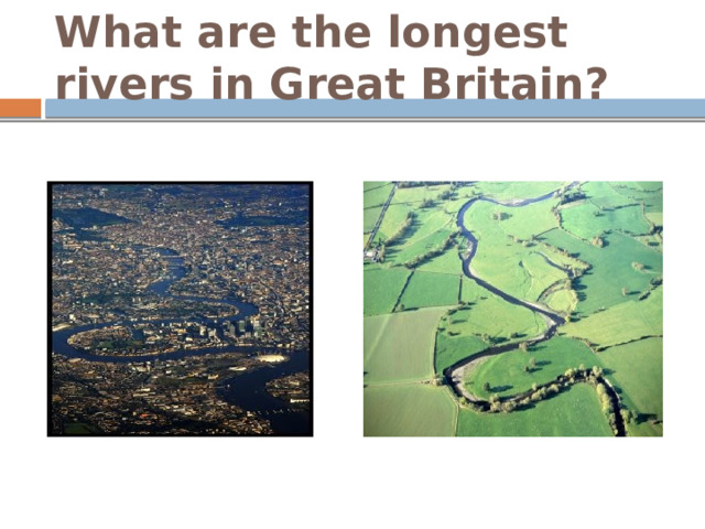 What are the longest rivers in Great Britain?