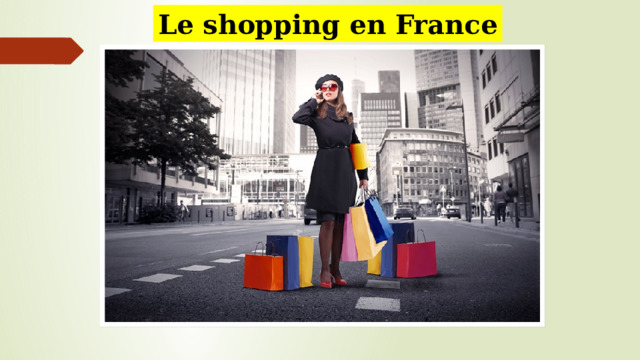 Le shopping en France