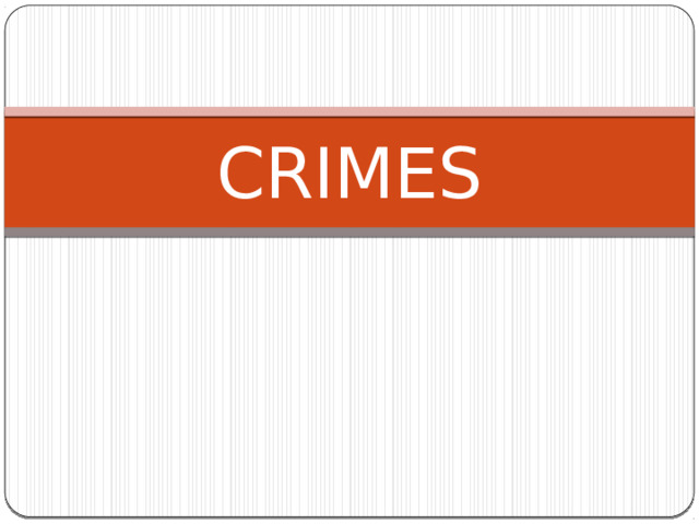 CRIMES