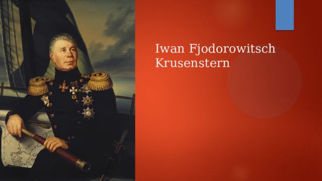 Iwan Fjodorowitsch Krusenstern