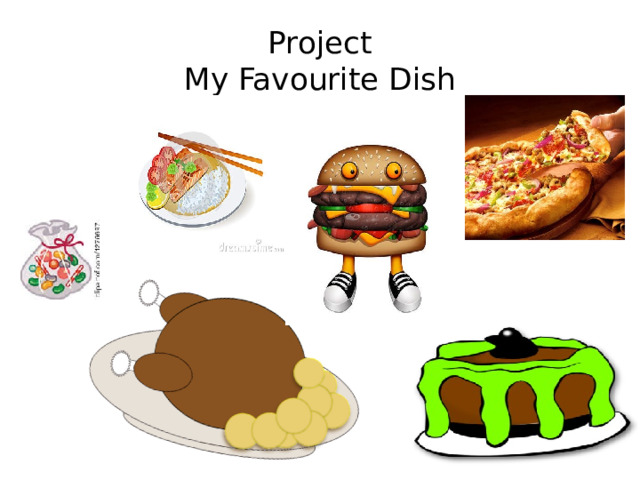 Project  My Favourite Dish