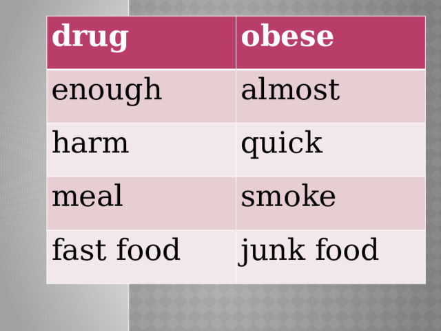 drug obese enough almost harm quick meal smoke fast food junk food