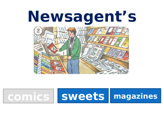 Newsagent’s sweets magazines comics